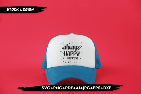 Always Happy Thinking: A Versatile Graphic Design Asset for Crafts and Marketing