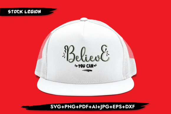 Believe You Can: A Graphic Design Asset for Creative Crafts and Website Content