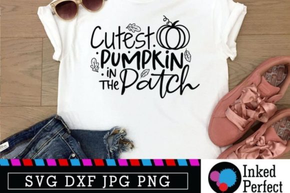 Cutest Pumpkin in the Patch - Thanksgiving Fall Graphics for Crafts