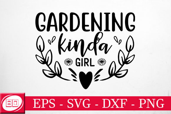 Gardening Kinda Girl Graphics for Local Crafts and Branding