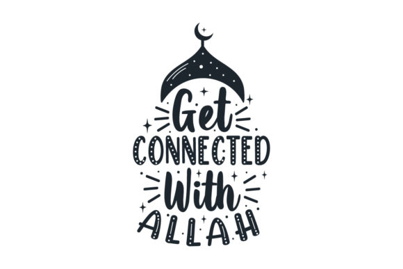 Graphic Design Asset for Ramadan: Get Connected with Allah