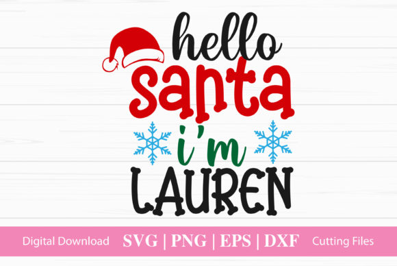 Hello Santa I'm Lauren - A Christmas Graphics Asset Review