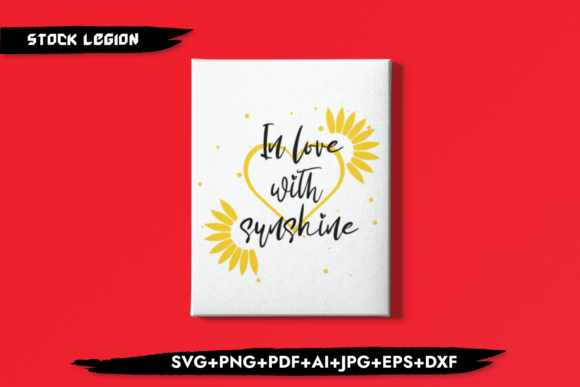 In Love with Sunshine Graphics for Crafts