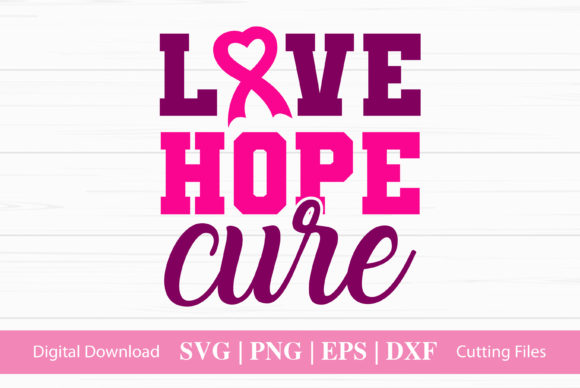 Love Hope Cure: A Graphic Design Asset for Breast Cancer Awareness