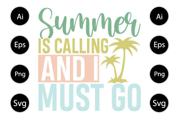 Summer Is Calling T Shirt Graphic for Blogs and Websites