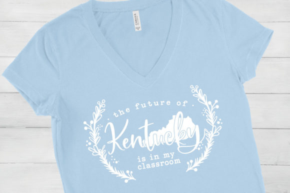 The Future of Kentucky Is In My Classroom Graphics