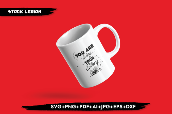 You Are Living Your Story: A Graphic Design Asset for Crafts and Branding
